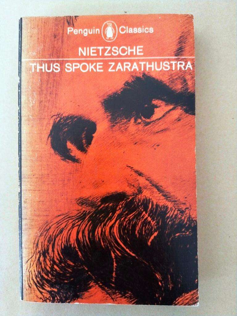 Thus Spoke Zarathustra, Friedrich Nietzsche