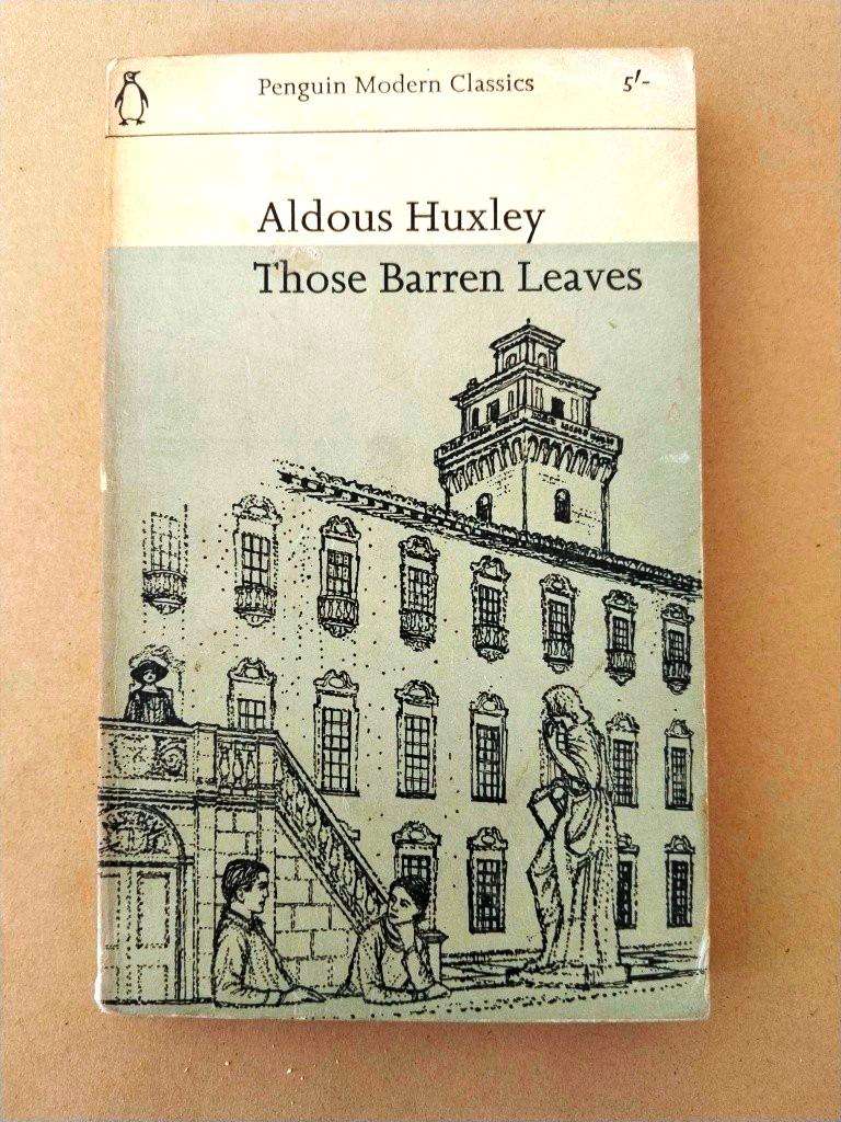 Those Barren Leaves, Aldous Huxley