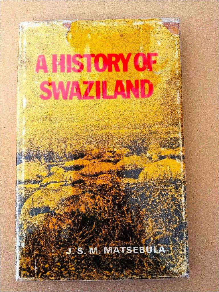 A History of Swaziland, J.S.M Matsebula