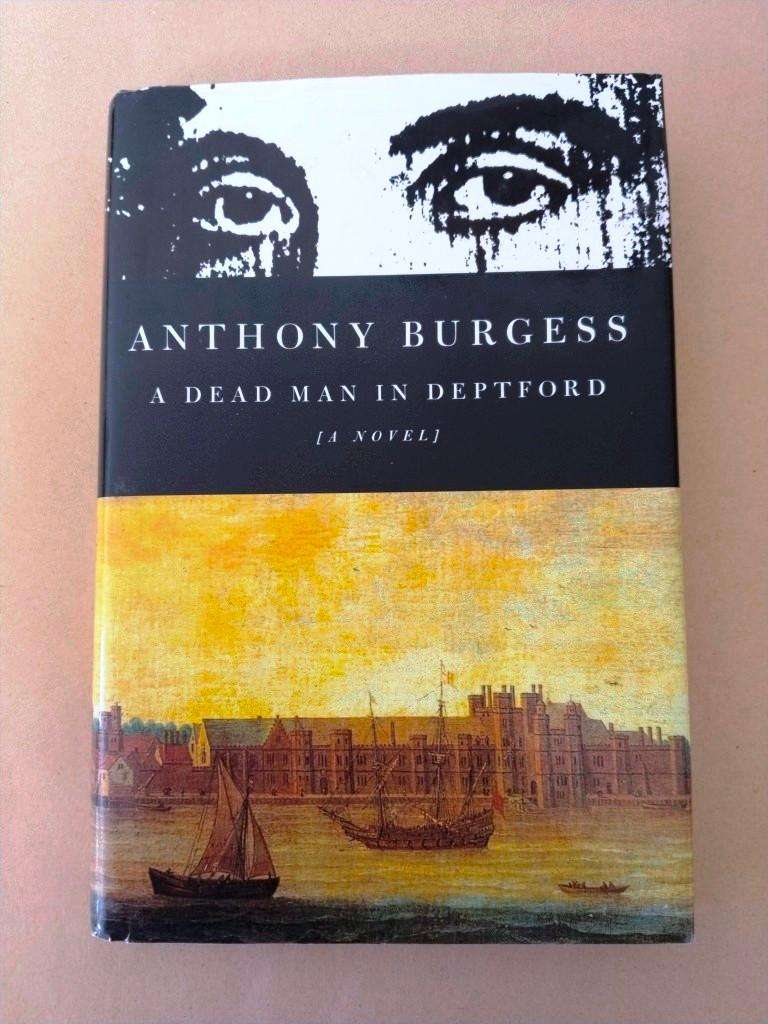 A Dead Man in Deptford, Anthony Burgess