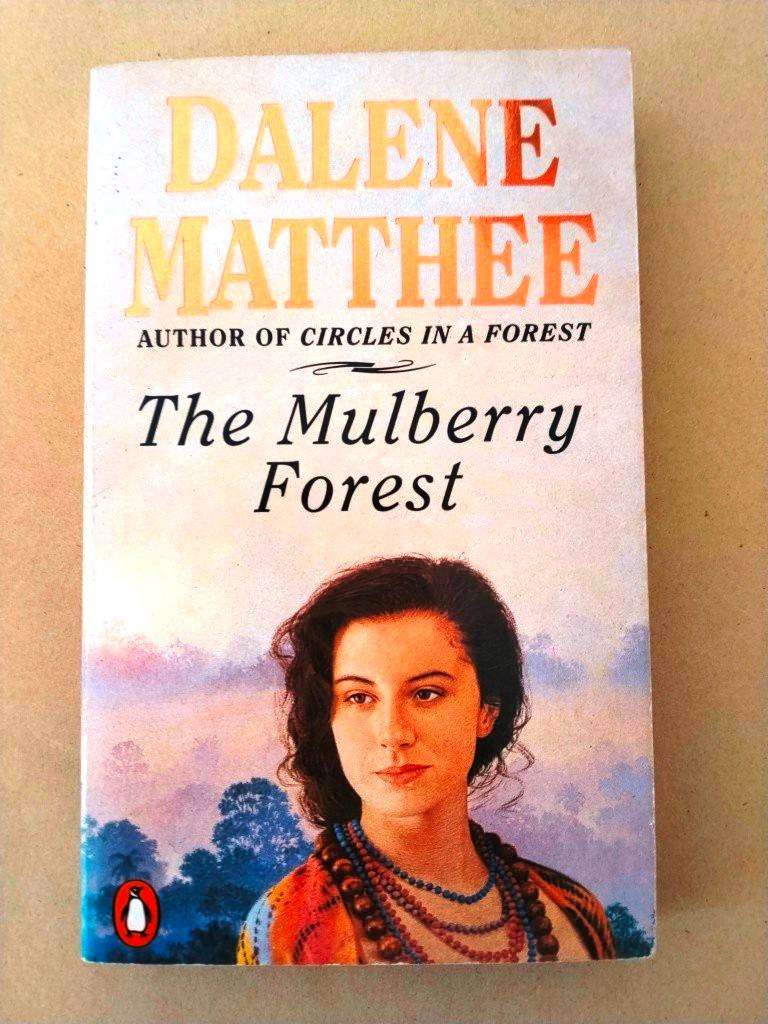 The Mulberry Forest, Dalene Matthee