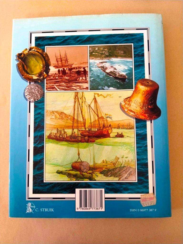 Shipwrecks and Salvage in South Africa - 1505 to the Present, Malcolm Turner