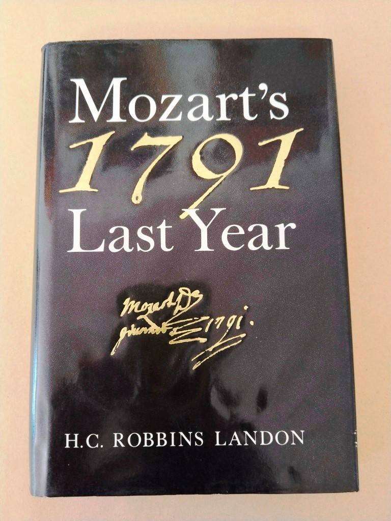 1791 - Mozart's Last Year, H.C. Robbins Landon