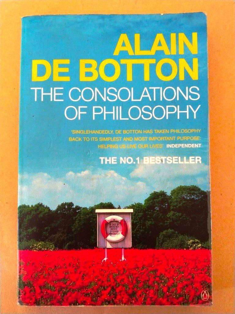 The Consolations of Philosophy, Alain de Botton