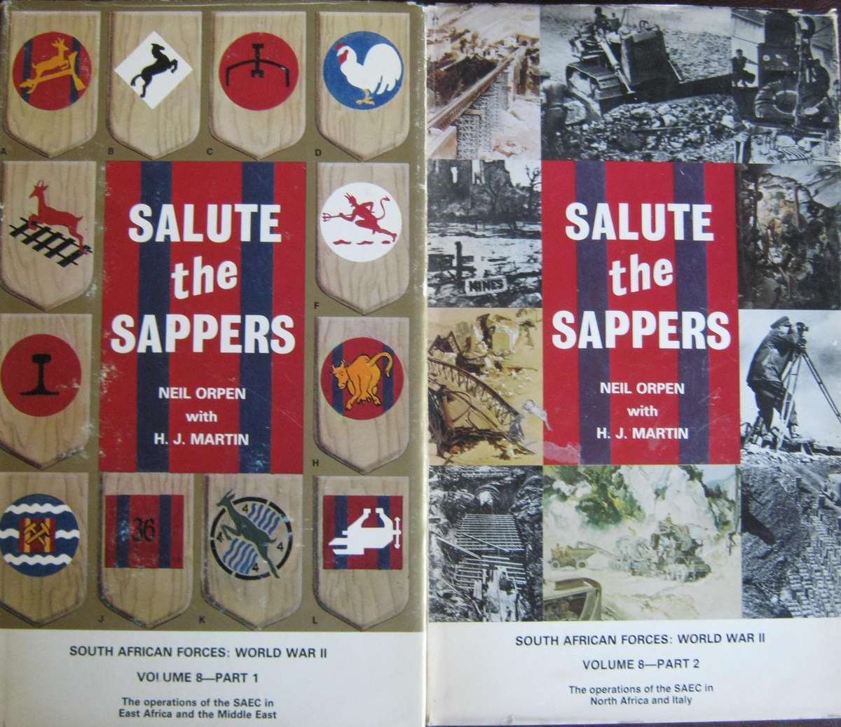 Salute the Sappers. Volume 8. Parts I & II of the South African Forces: World War II series. Signed