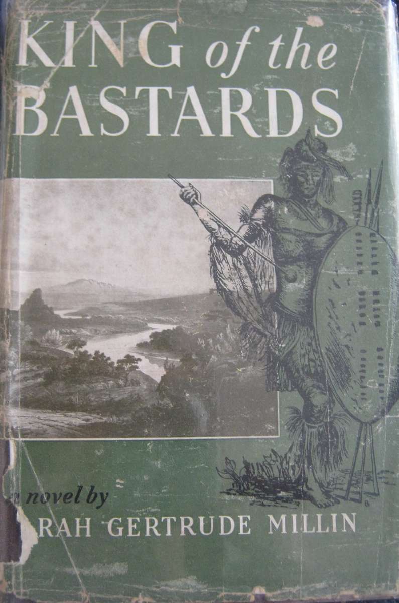 King of Bastards Sarah Gertrude Millin