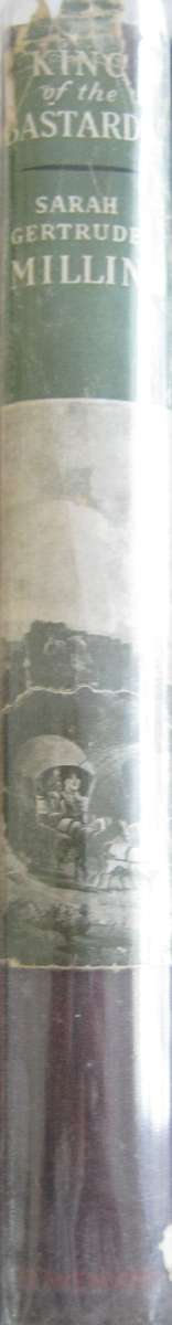 King of Bastards Sarah Gertrude Millin