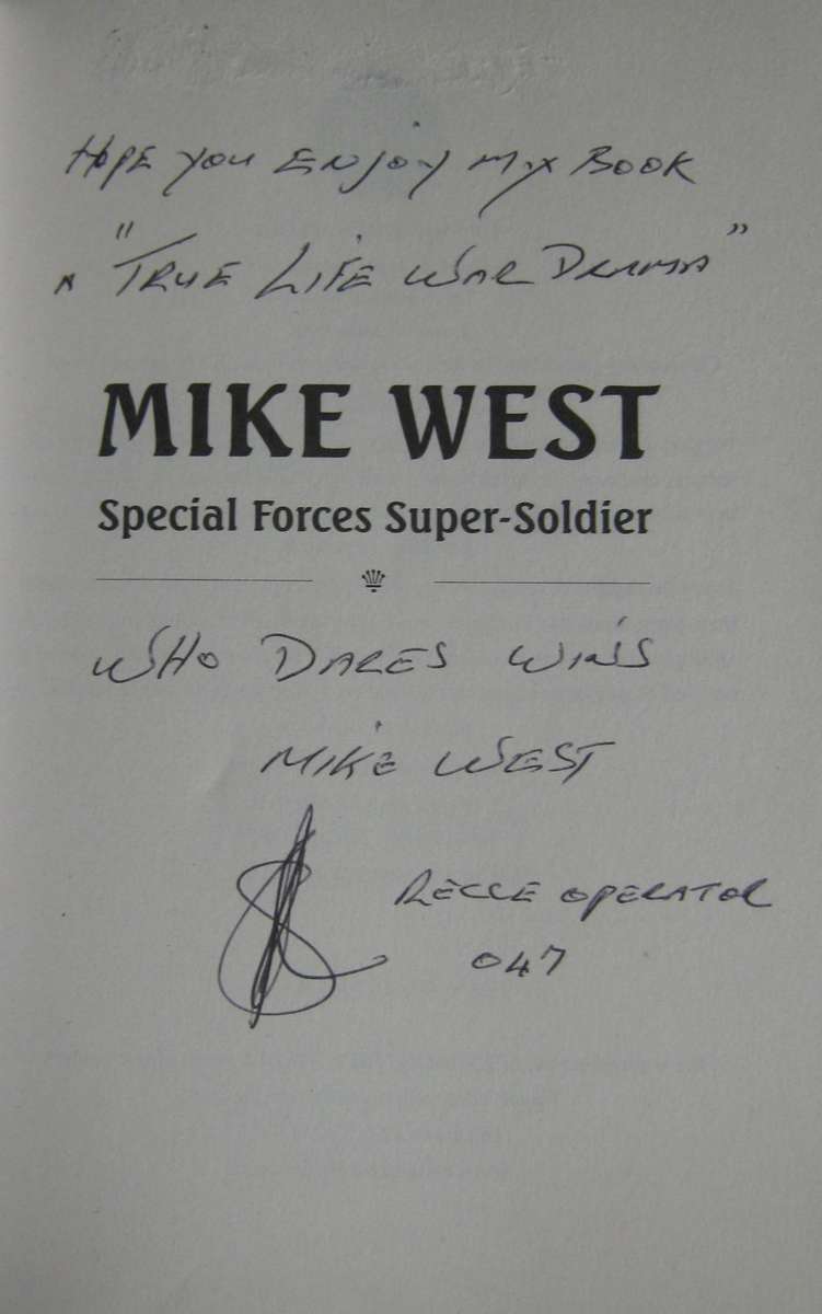 Mike West Special Forces Super Soldier  Signed by Mike West Hannes Wessels