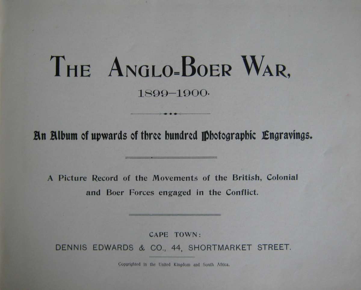 Anglo-Boer War 1899-1900 Picture Record of the Movements of the British, Colonial and Boer Forces