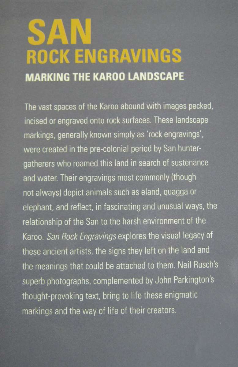 San Rock Engravings Marking the Karoo Landscape Neil Rusch & John Parkington