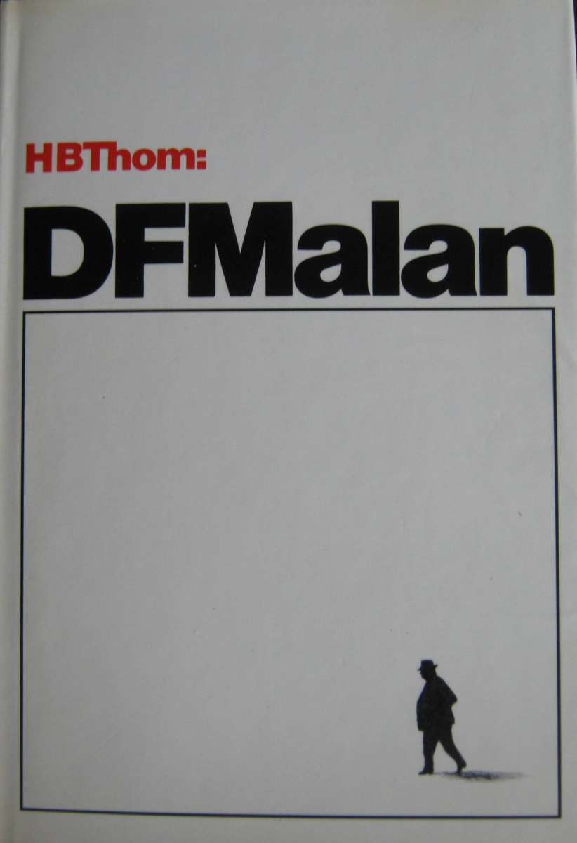 D F Malan H B Thom