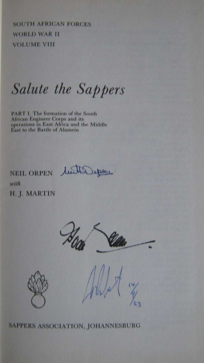 Salute the Sappers. Volume 8. Parts I & II of the South African Forces: World War II series. Signed