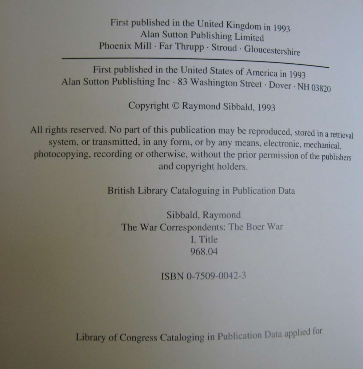 The War Correspondents: The Boer War Raymond Sibbald