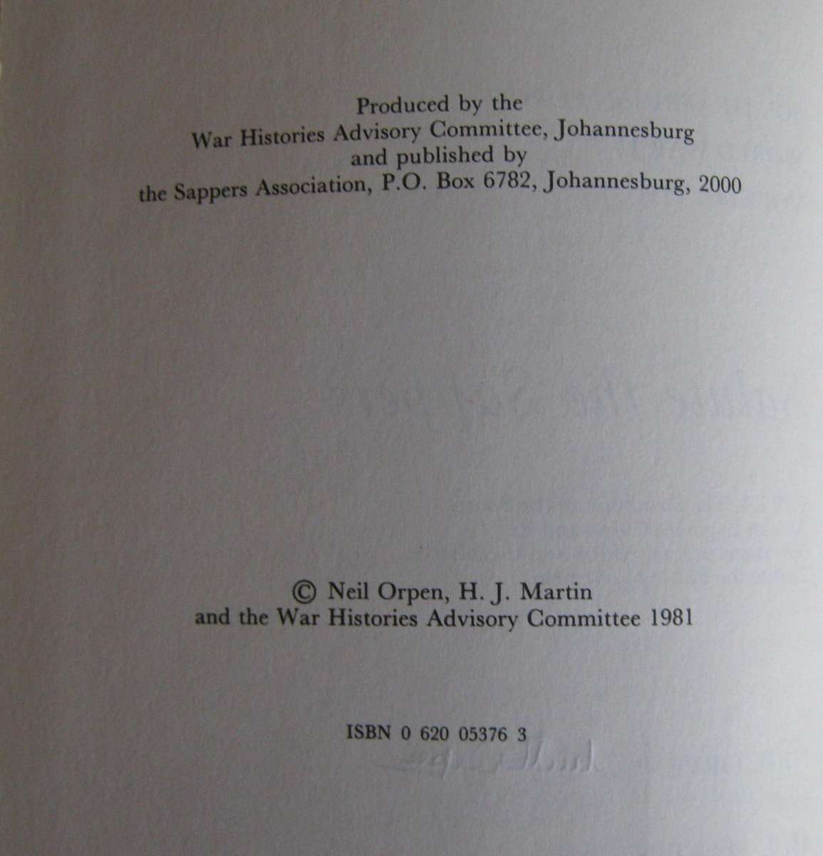 Salute the Sappers. Volume 8. Parts I & II of the South African Forces: World War II series. Signed