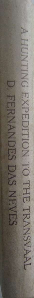 A Hunting Expedition to the Transvaal D Fernandes Das Neves