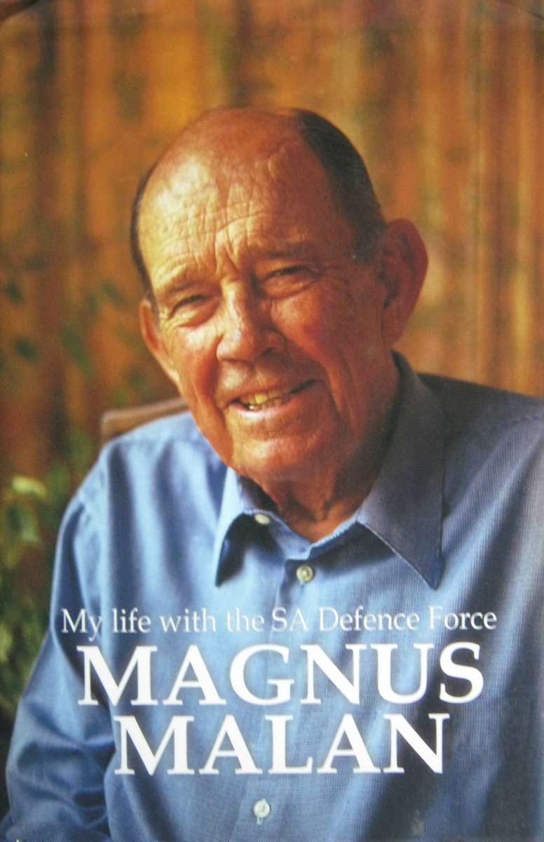 My Life with the SA Defence Force Magnus Malan
