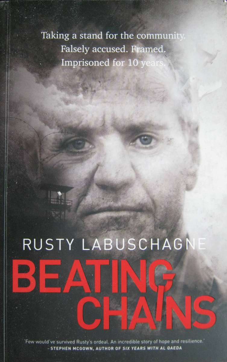 Beating Chains Victory Over Injustice Rusty Labuschagne