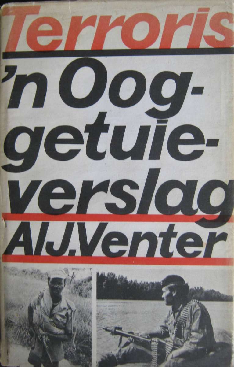 Terroris n Oog getuie-verslag Al J Venter
