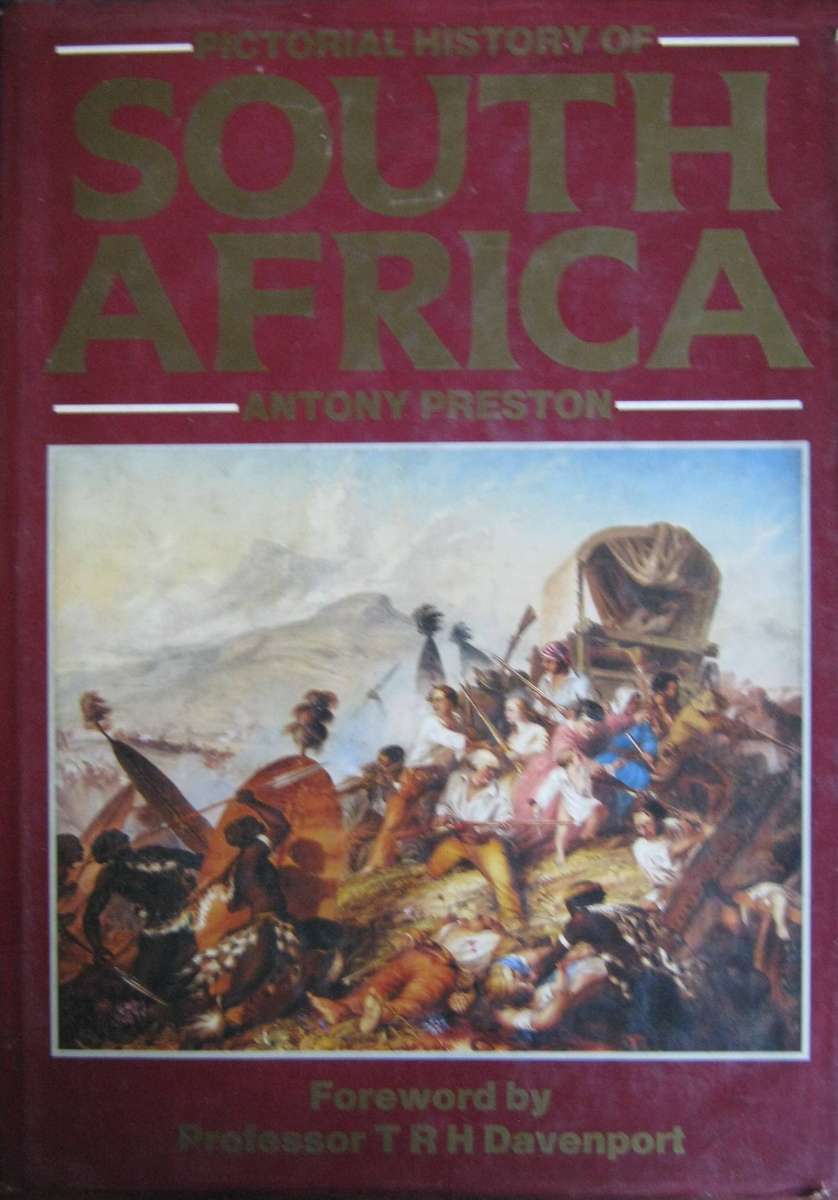 Pictorial History of South Africa Anthony