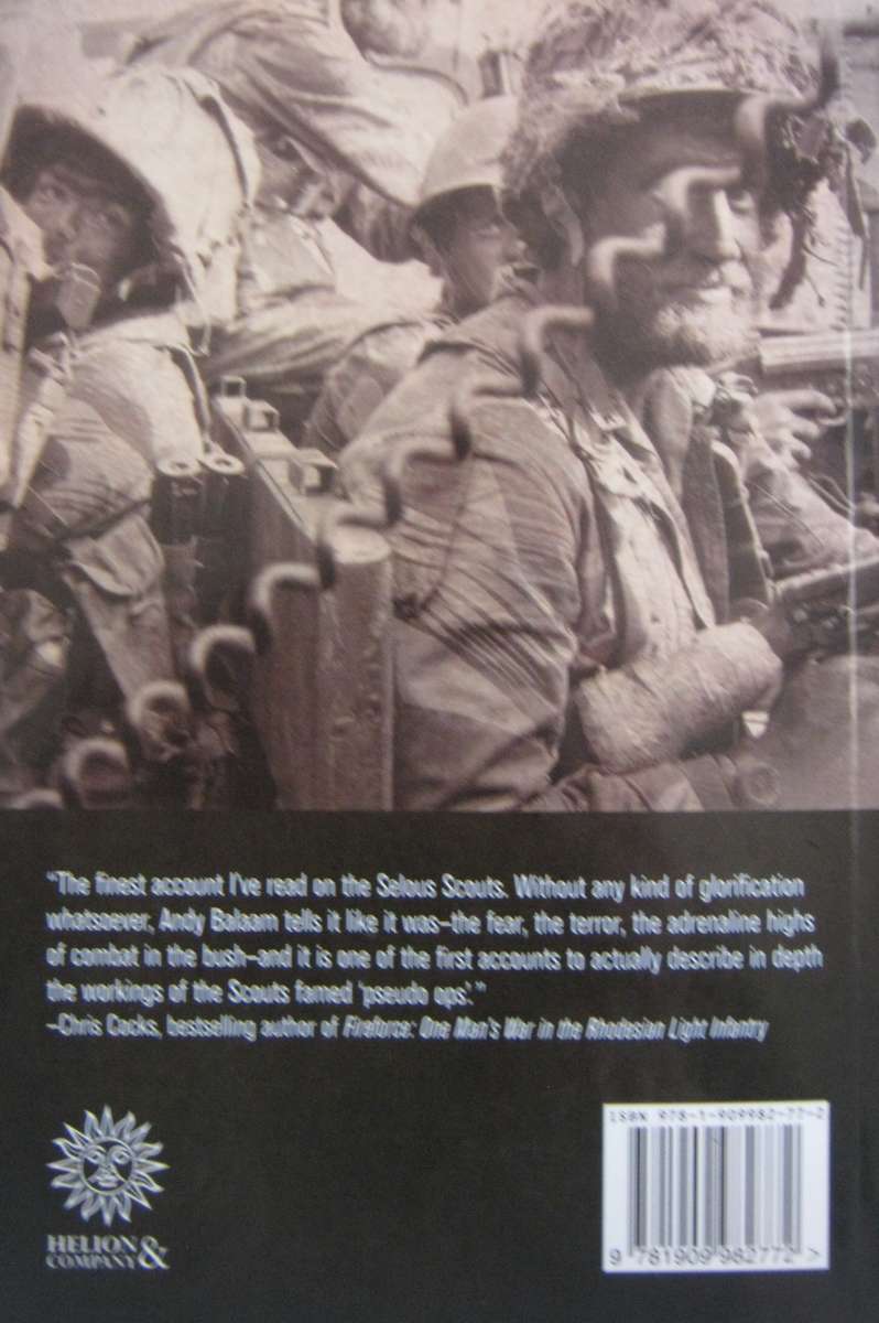 Bush War Operator Memoirs of the Rhodesian Light Infantry, Selous Scouts and Beyond A J Balaam