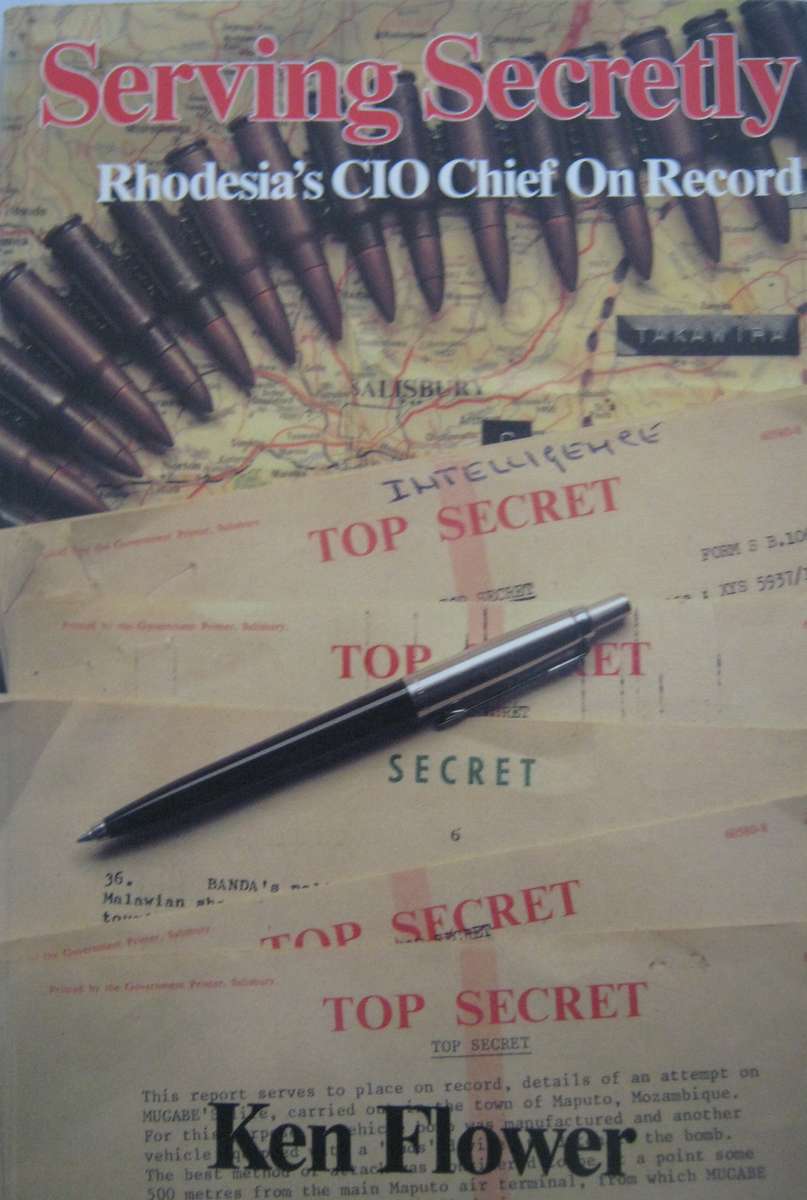 Serving Secretly Rhodesias CIO Chief On Record Ken Flower