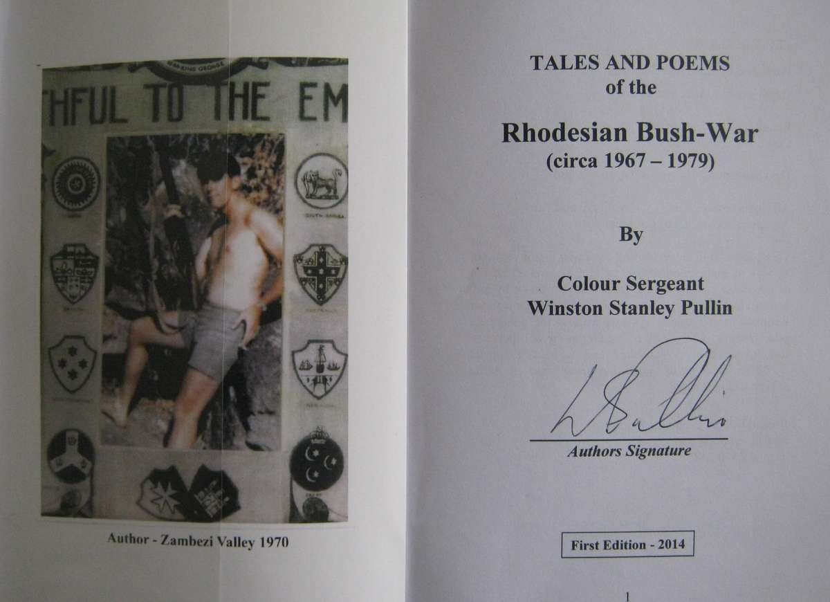 Tales and Poems of the Rhodesian Bush-War Circa 1967-1979 Signed by the author