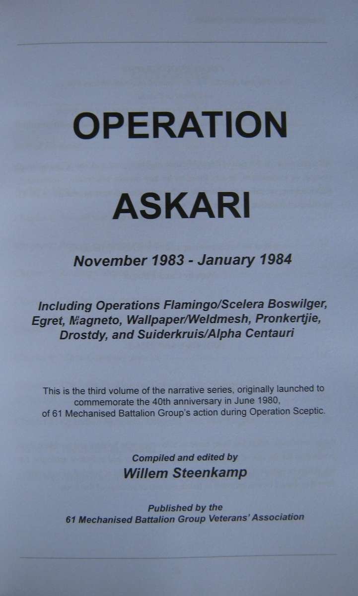 Operation Askari, Including Operations Flamingo, Scelera Boswilger, Egret, Magneto, Wallpaper etc.