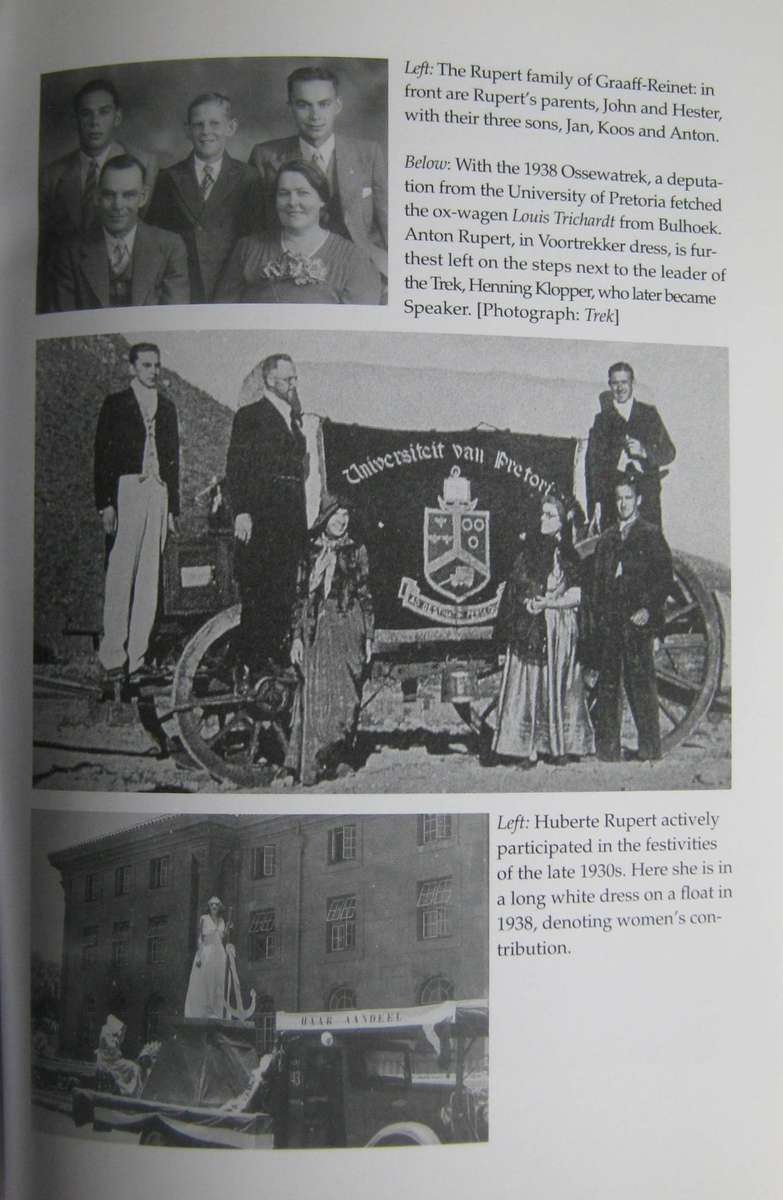 Anton Rupert A Biography Ebbe Dommisse in cooperation with Willie Esterhuyse