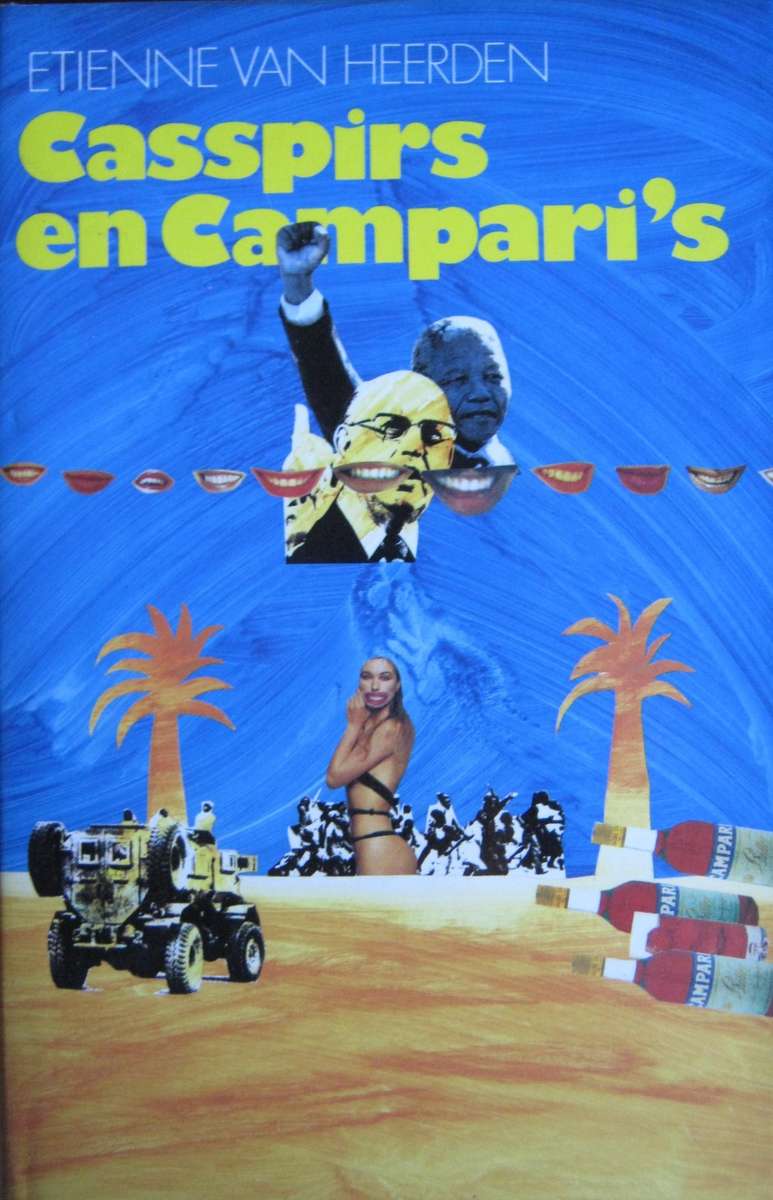 Casspirs en Camparis Etienne Van Heerden        Publisher: Tafelberg      Edition: First 1