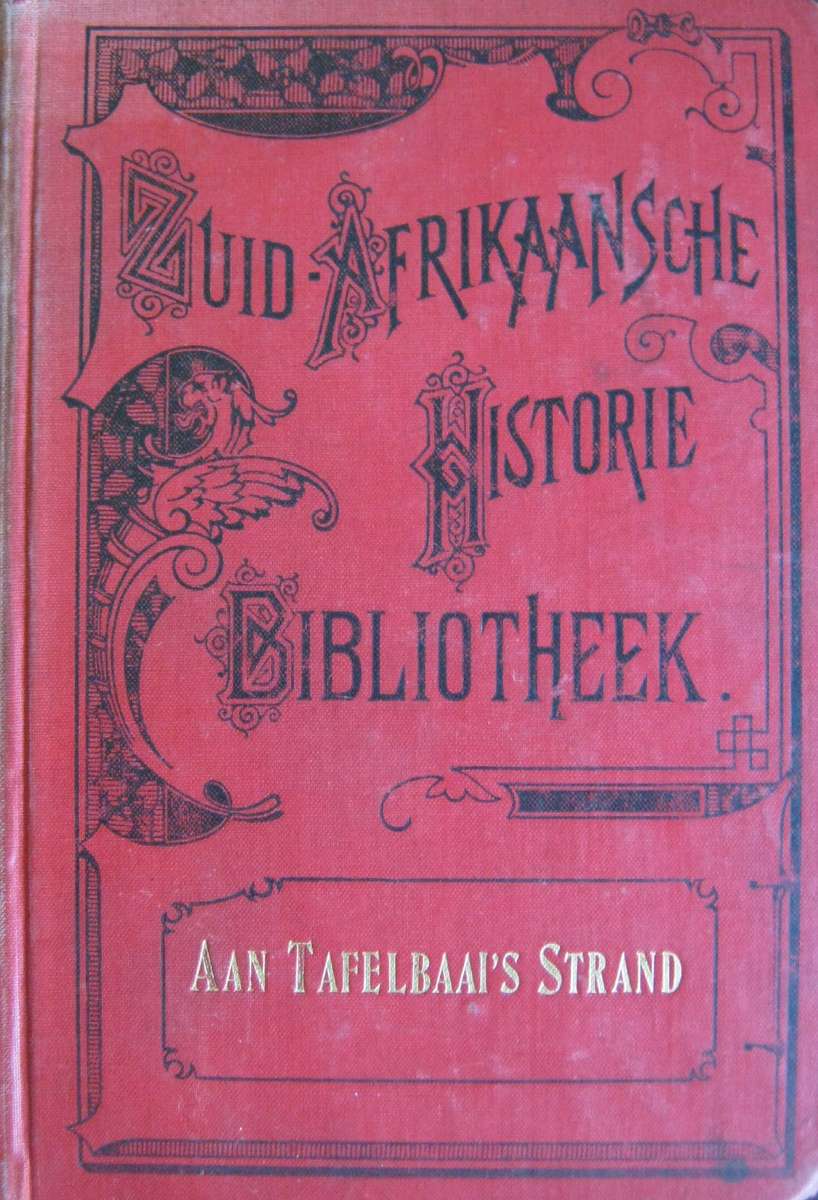 3 Suid-Afrikaansche Historie Bibliotheek Volumes