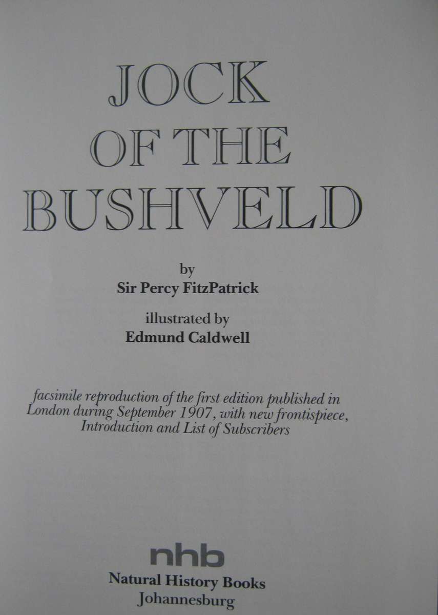 Limited Edition Jock of the Bushveld Sir Percy FitzPatrick
