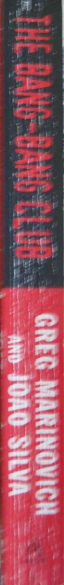 The Bang-Bang Club Snapshots from a Hidden War Greg Marinovich and Jaco Silva