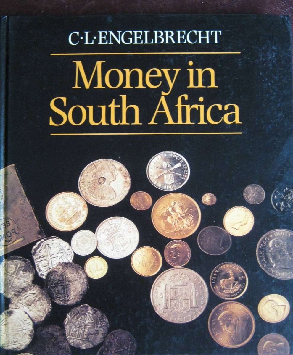 Money in South Africa C L Engelbrecht