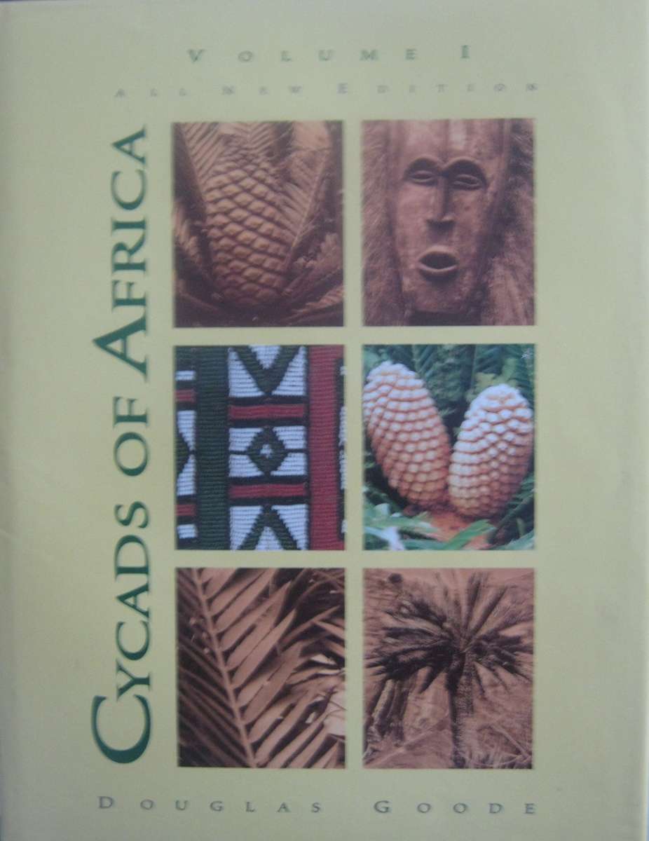 Cycads of Africa Volume 1 Douglas Goode