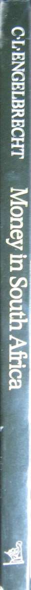 Money in South Africa C L Engelbrecht