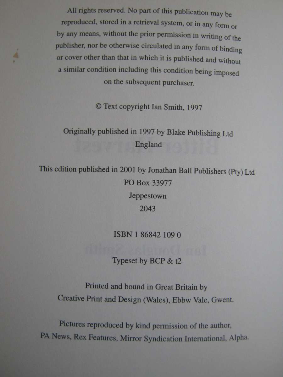 The Bitter Harvest : The Great Betrayal and the Aftermath Ian Smith