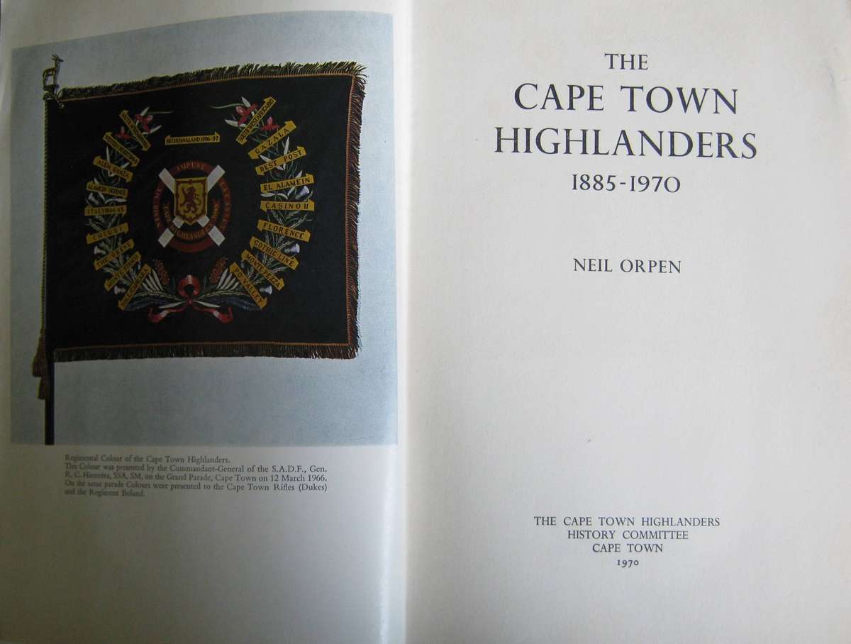 The Cape Town Highlanders 1885-1970 Neil Orpen