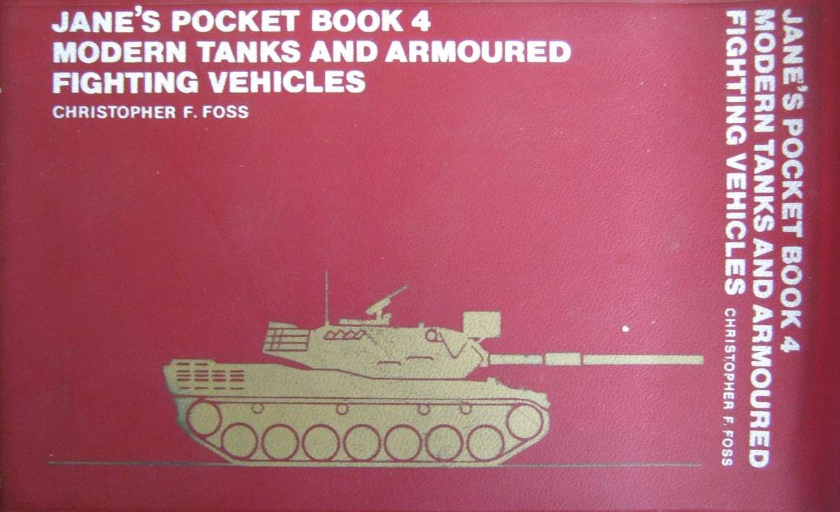 Janes Pocket Book 4. Modern Tanks and Armoured Fighting Vehicles Christopher F Ross