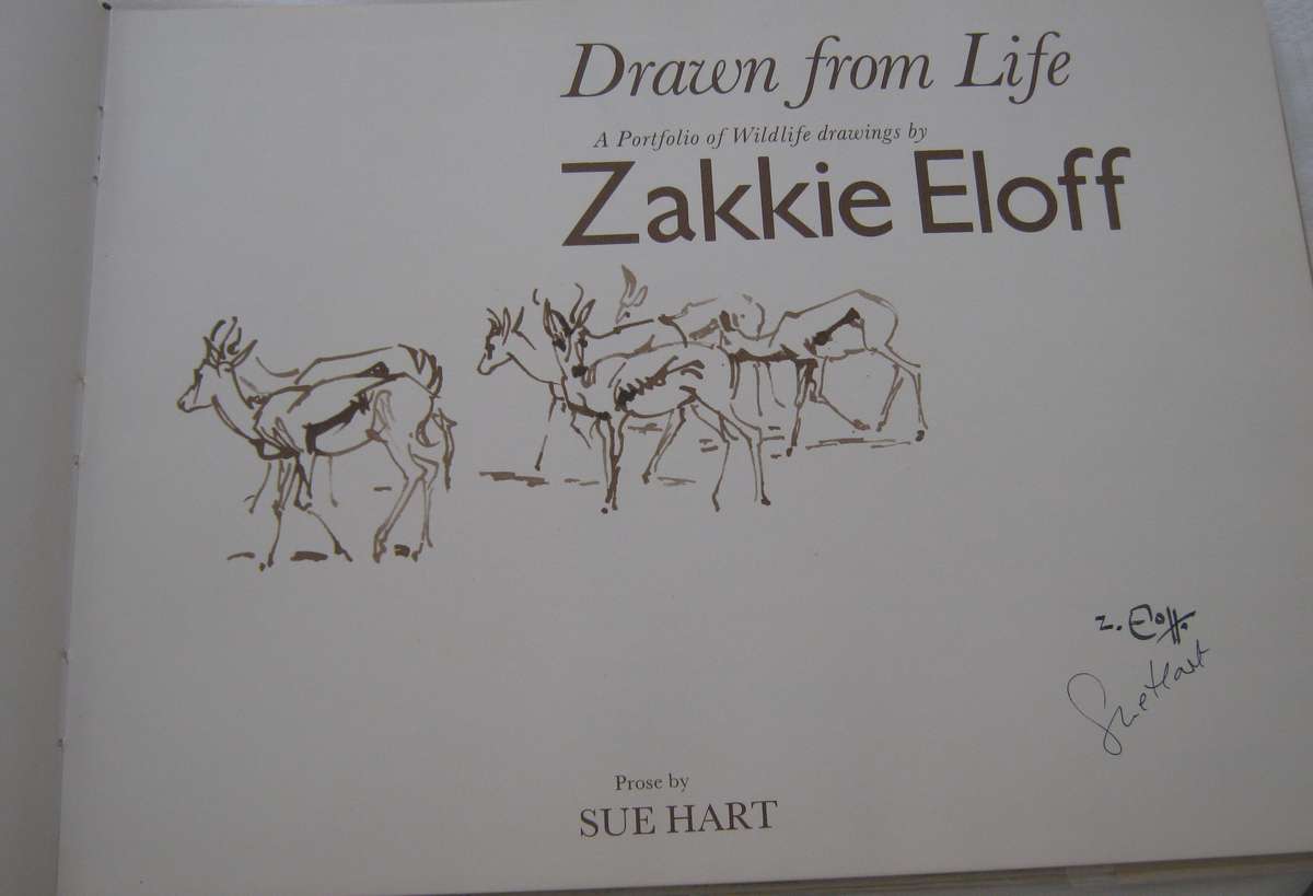 Drawn from Life A Portfolio of Wildlife Drawings. Signed by Zakkie Eloff & Sue Hart