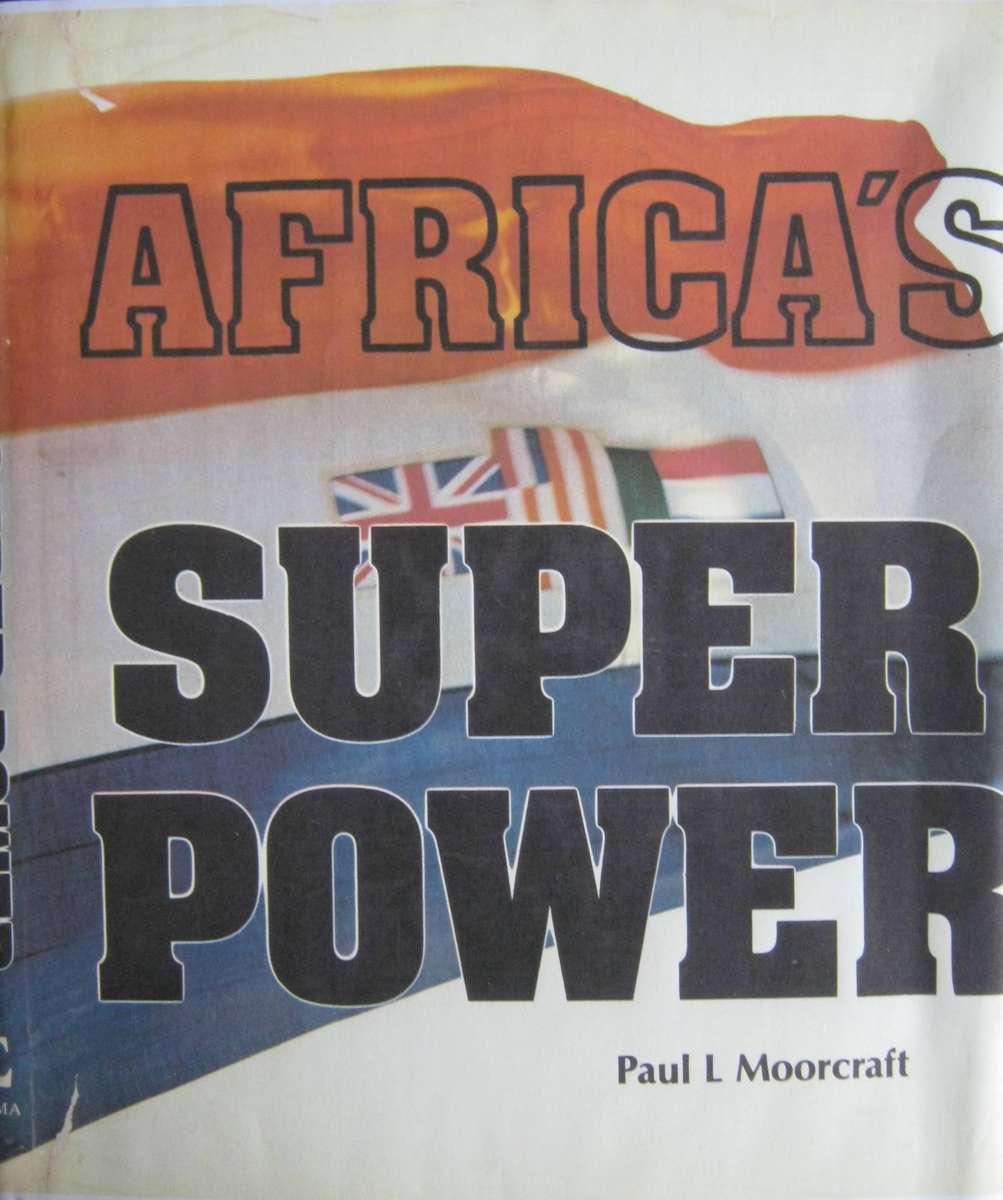 Africas Superpower Paul L Moorcraft