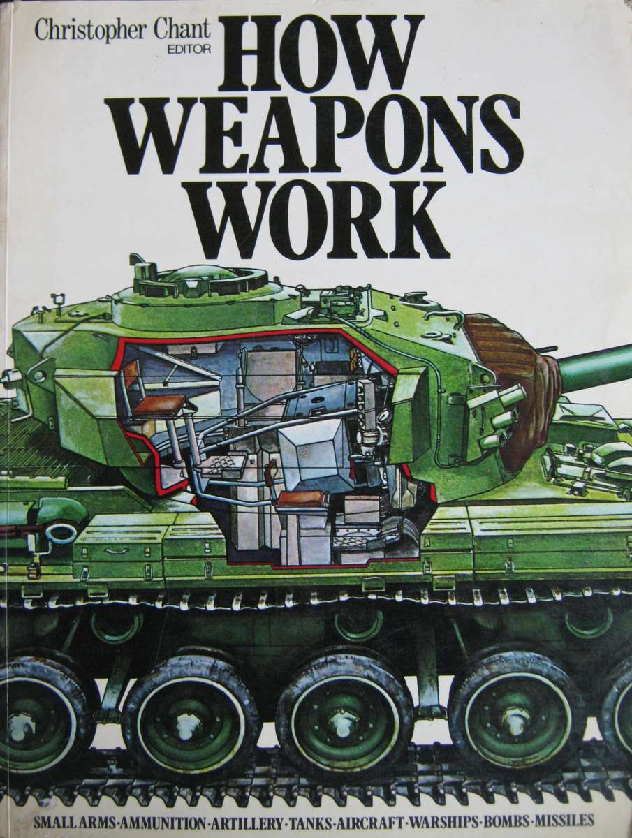 How Weapons Work hristopher Chant