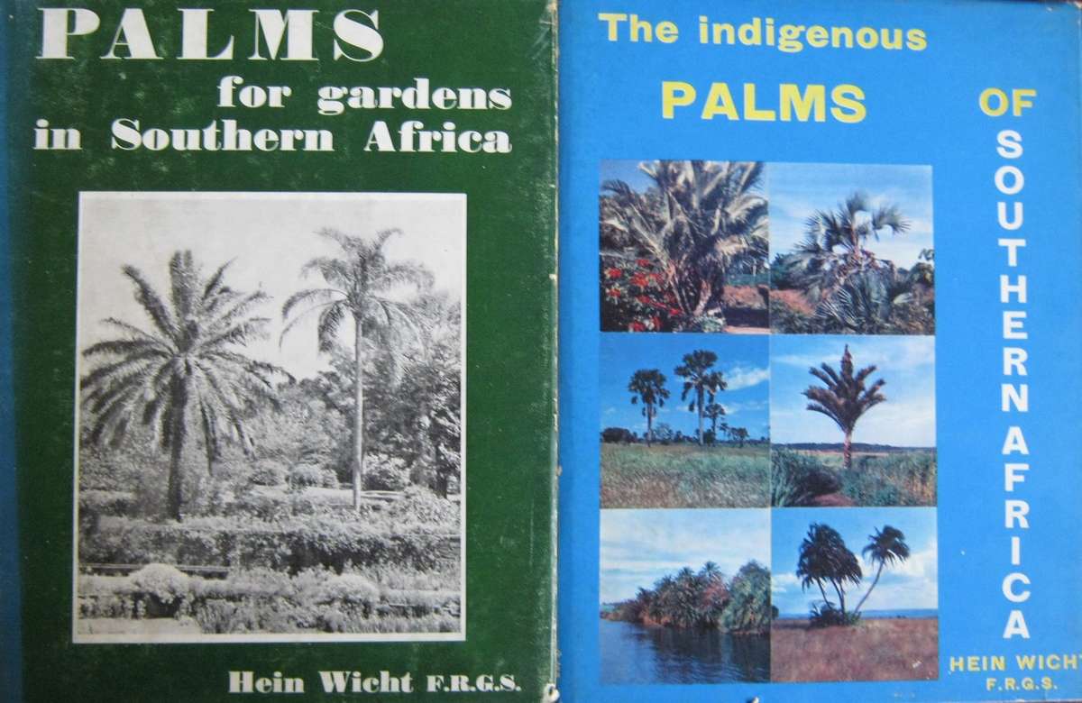 2 Palm Books: The Indigenous Palms of Southern Africa & Palms for Gardens in Southern Africa