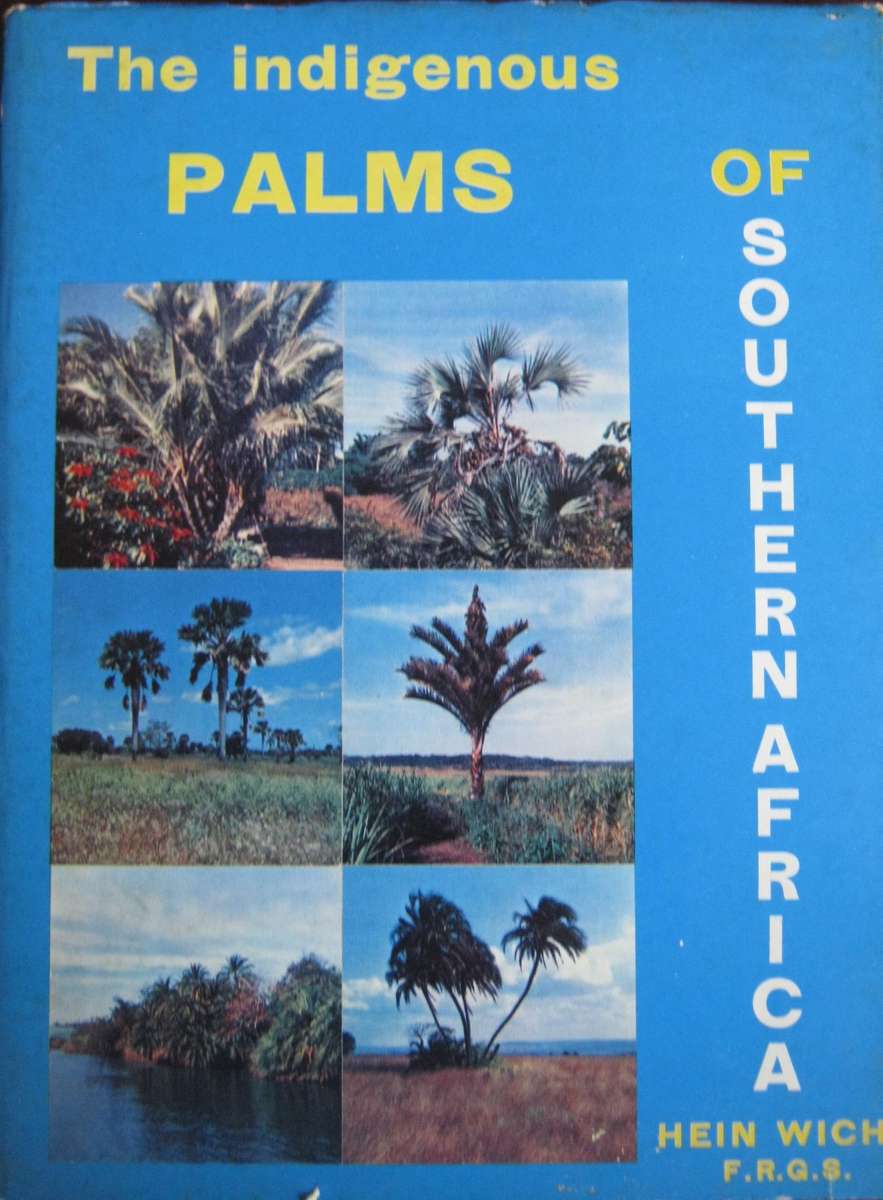 2 Palm Books: The Indigenous Palms of Southern Africa & Palms for Gardens in Southern Africa