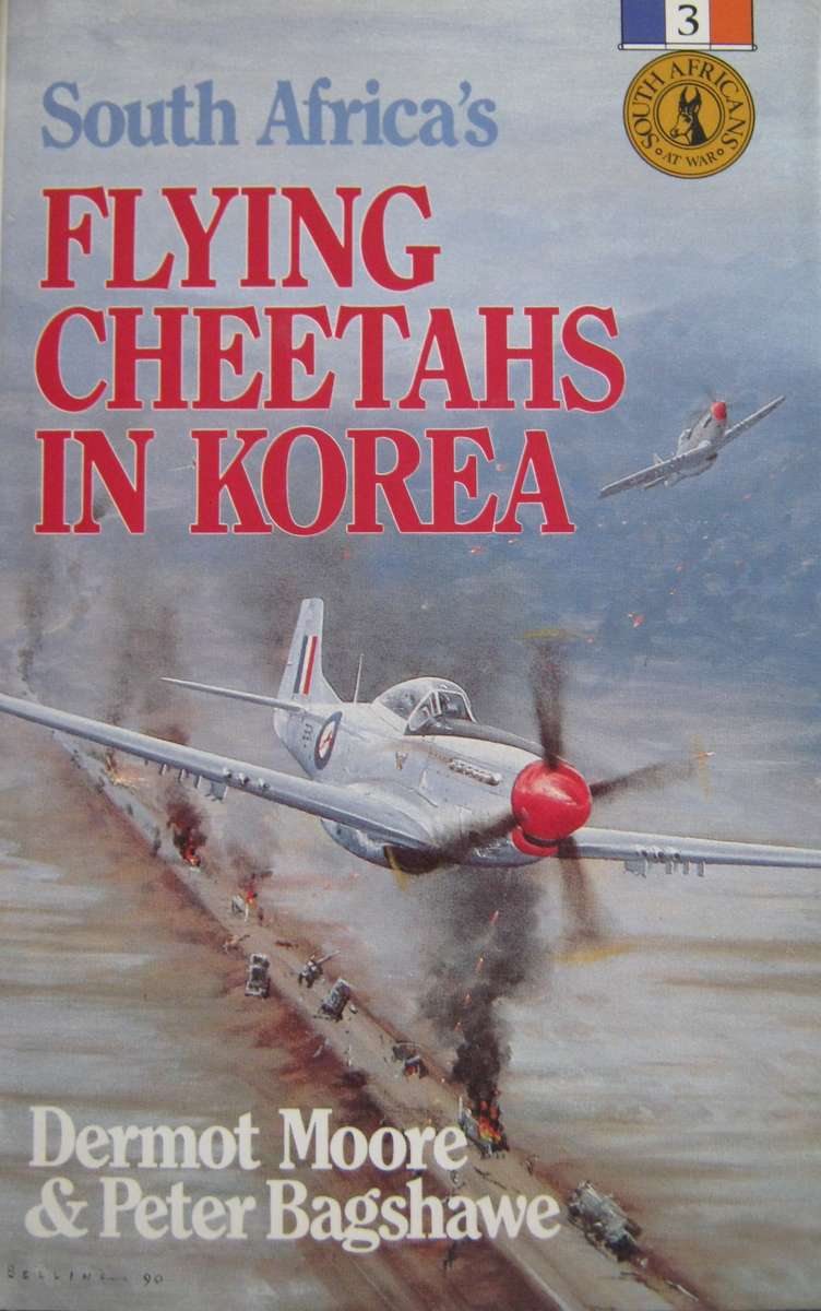 South Africas Flying Cheetahs in Korea Dermot Moore & Peter Bagshawe