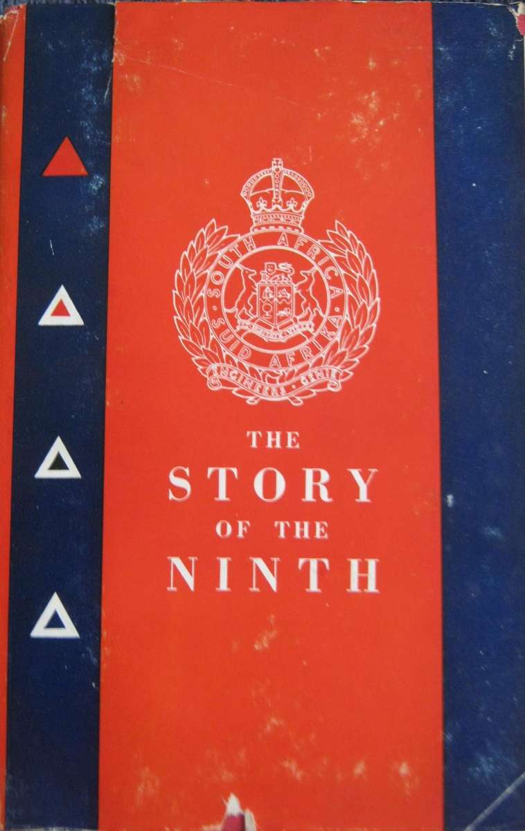 The Story of the Ninth A Record of the 9th Field Company South African Engineer Corps