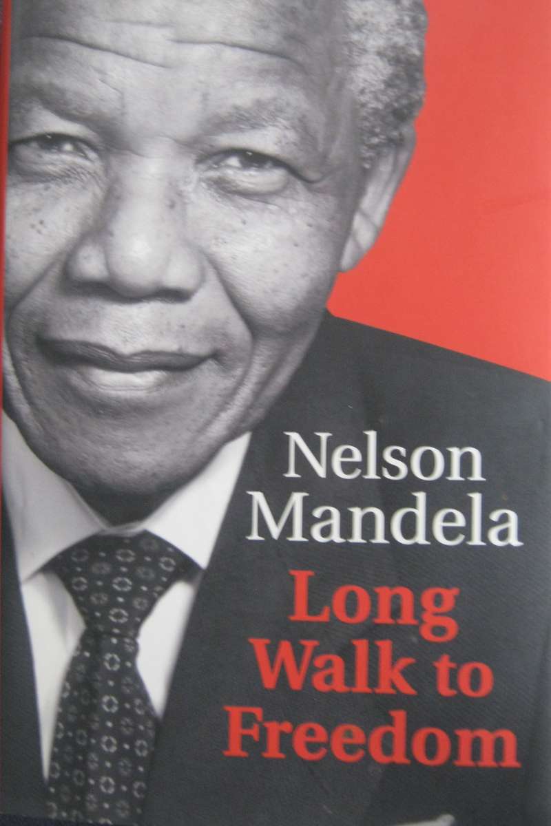Long Walk to Freedom Nelson Mandela