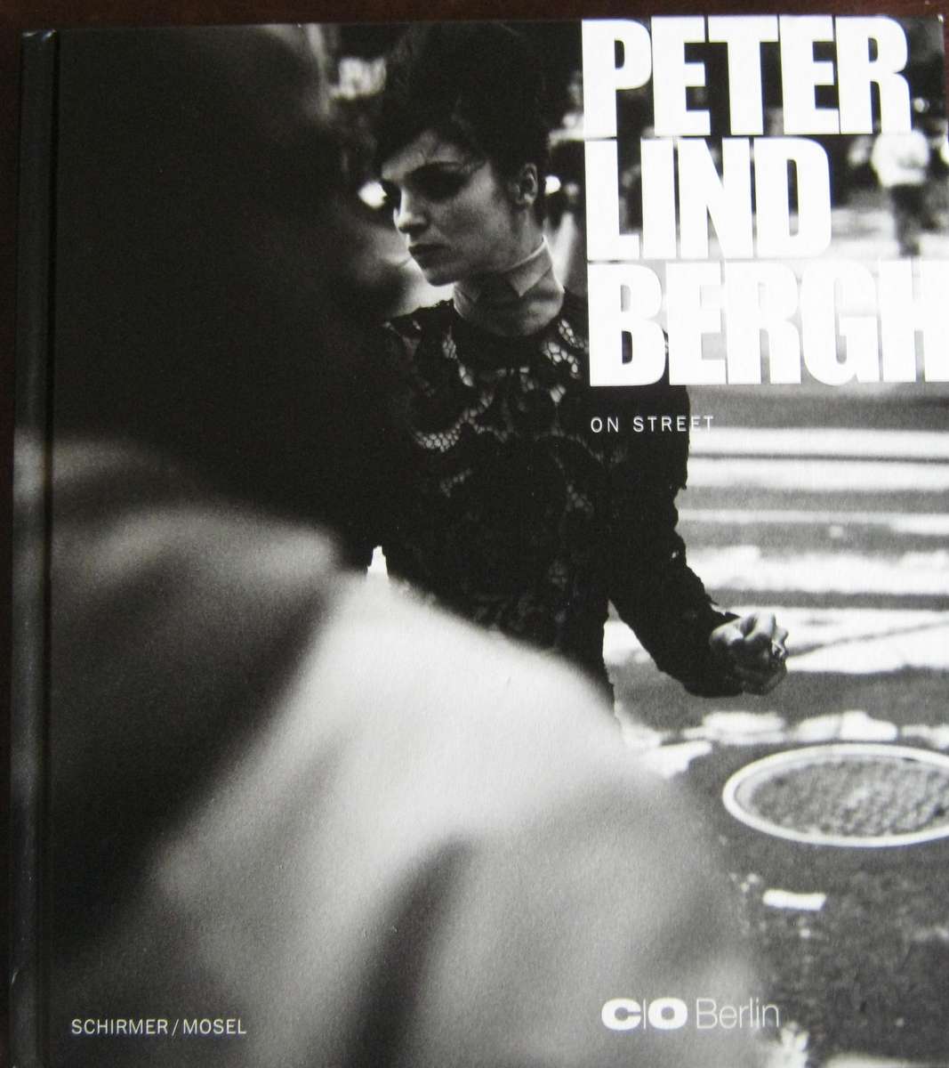 Peter Lindbergh On Street Felix Hoffmann