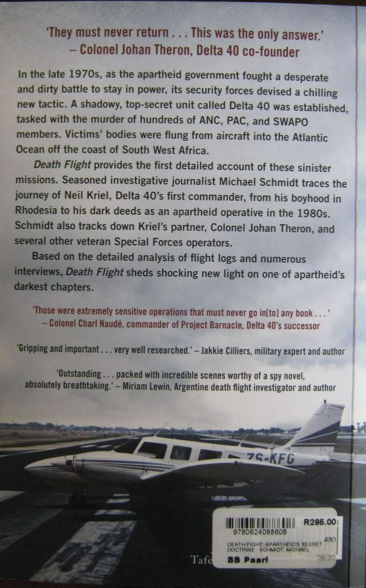 Death Flight Apartheids Secret Doctrine of Disappearance Michael Schmidt
