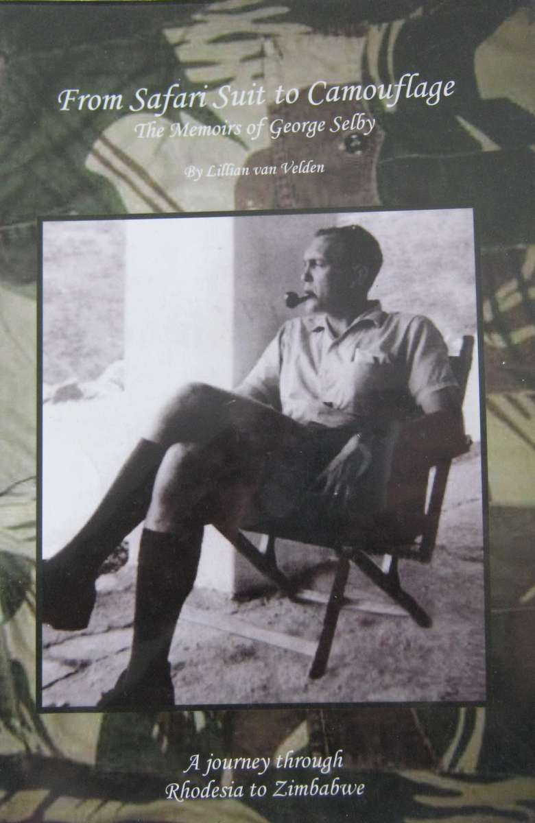 From Safari Suit to Camouflage. The Memoirs of George Selby - Signed