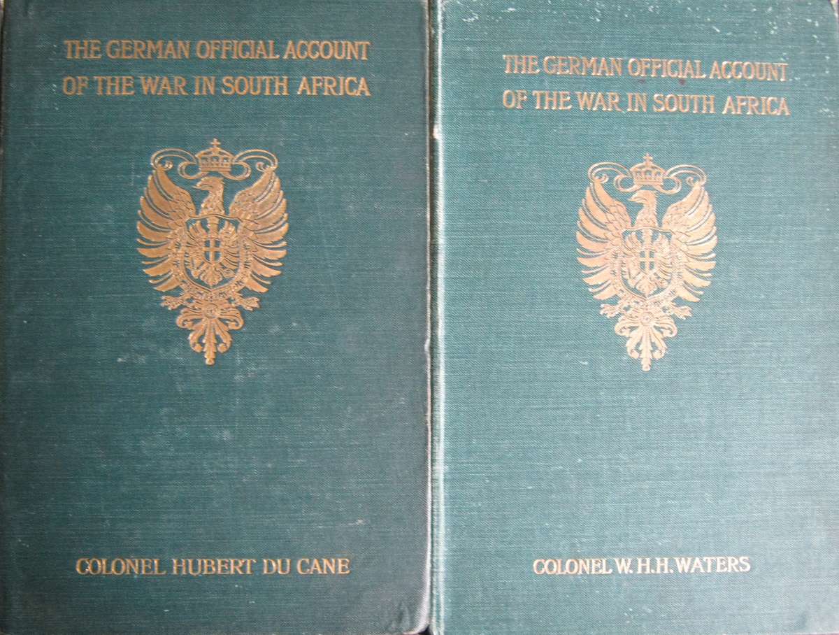 The German Official Account of the War in South Africa 2 Volumes W H H Waters |  H Du Cane